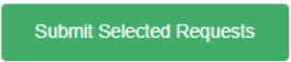 Submit Selected Requests