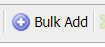 the Bulk Add button