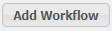 Add Workflow