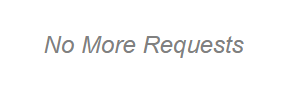 No More Requests message example